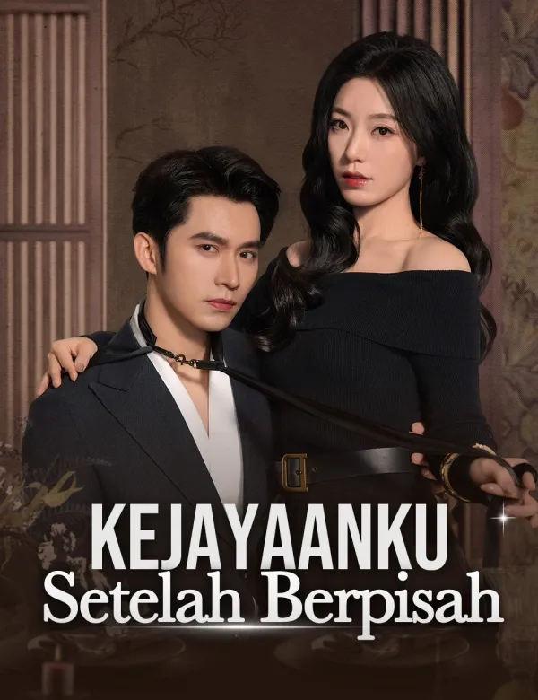 Kejayaanku Setelah Berpisah